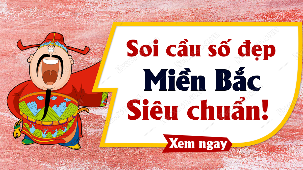 Soi cầu chính xác hôm nay