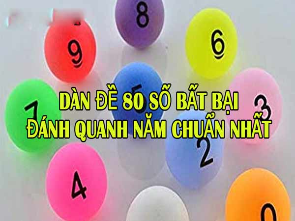 dàn đề 80 số bất bại