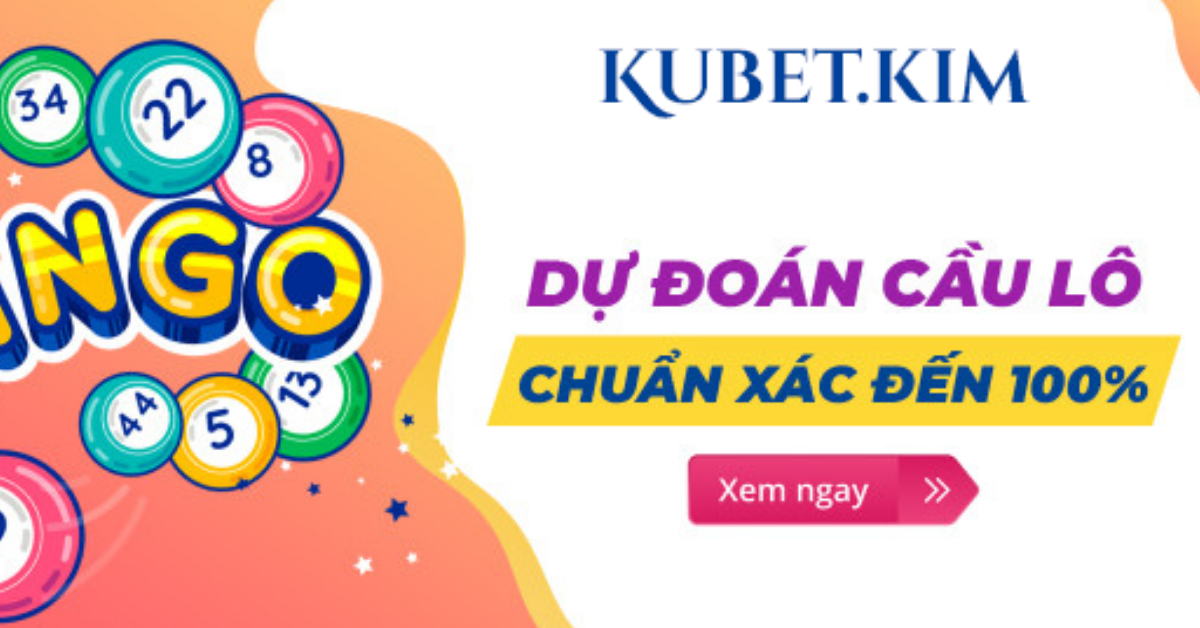 Dự đoán cầu lô mb hôm nay