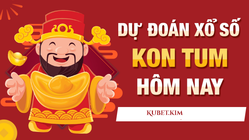 Dự đoán soi cầu Kon Tum hôm nay