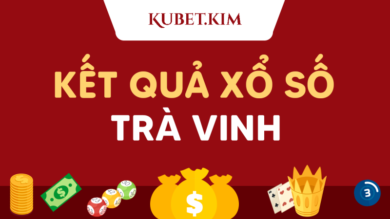 Soi cầu kết quả xổ số Trà Vinh