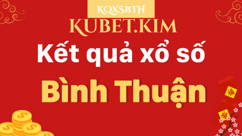 Kết quả xổ số Bình Thuận