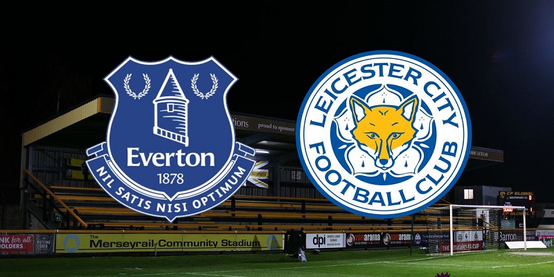 Soi kèo Châu Á trận đấu giữa Everton vs Leicester