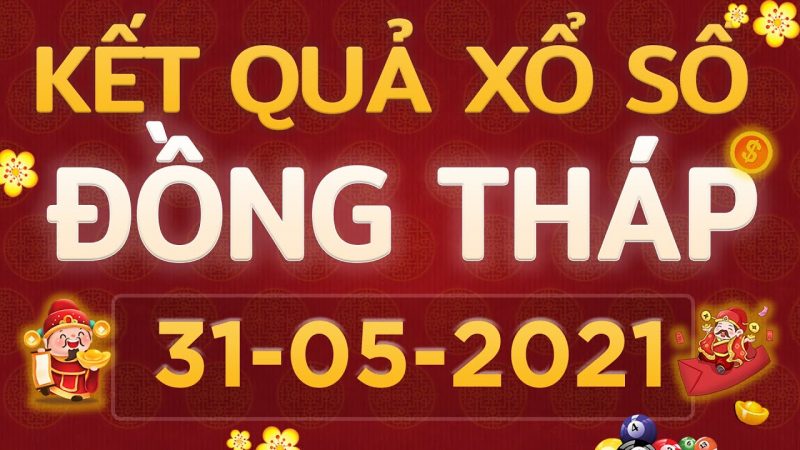 Kết quả xổ số đồng tháp