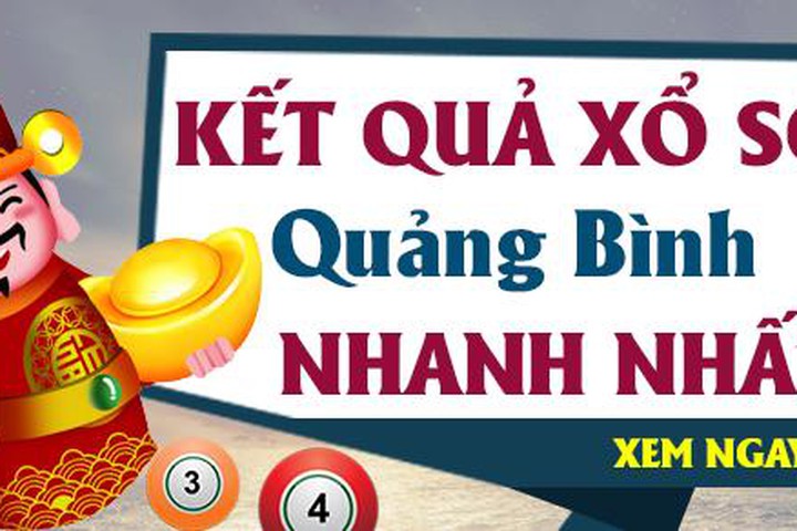 Xổ số Quảng Bình nhanh nhất