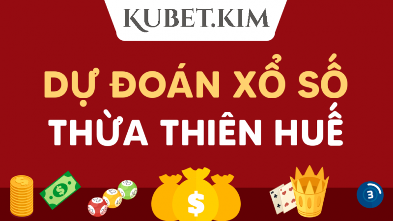 Dự đoán xổ số Thừa Thiên Huế - KQ XSTTH