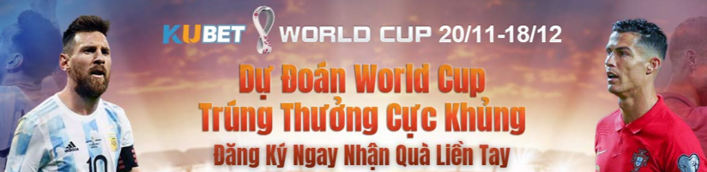 soi kèo world cup tại kubet, trúng thưởng lớn
