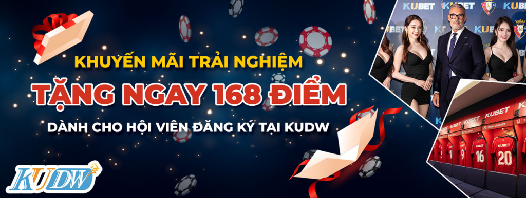 kubet tặng ngay 168 điểm trải nghiệm cho hội viên mới
