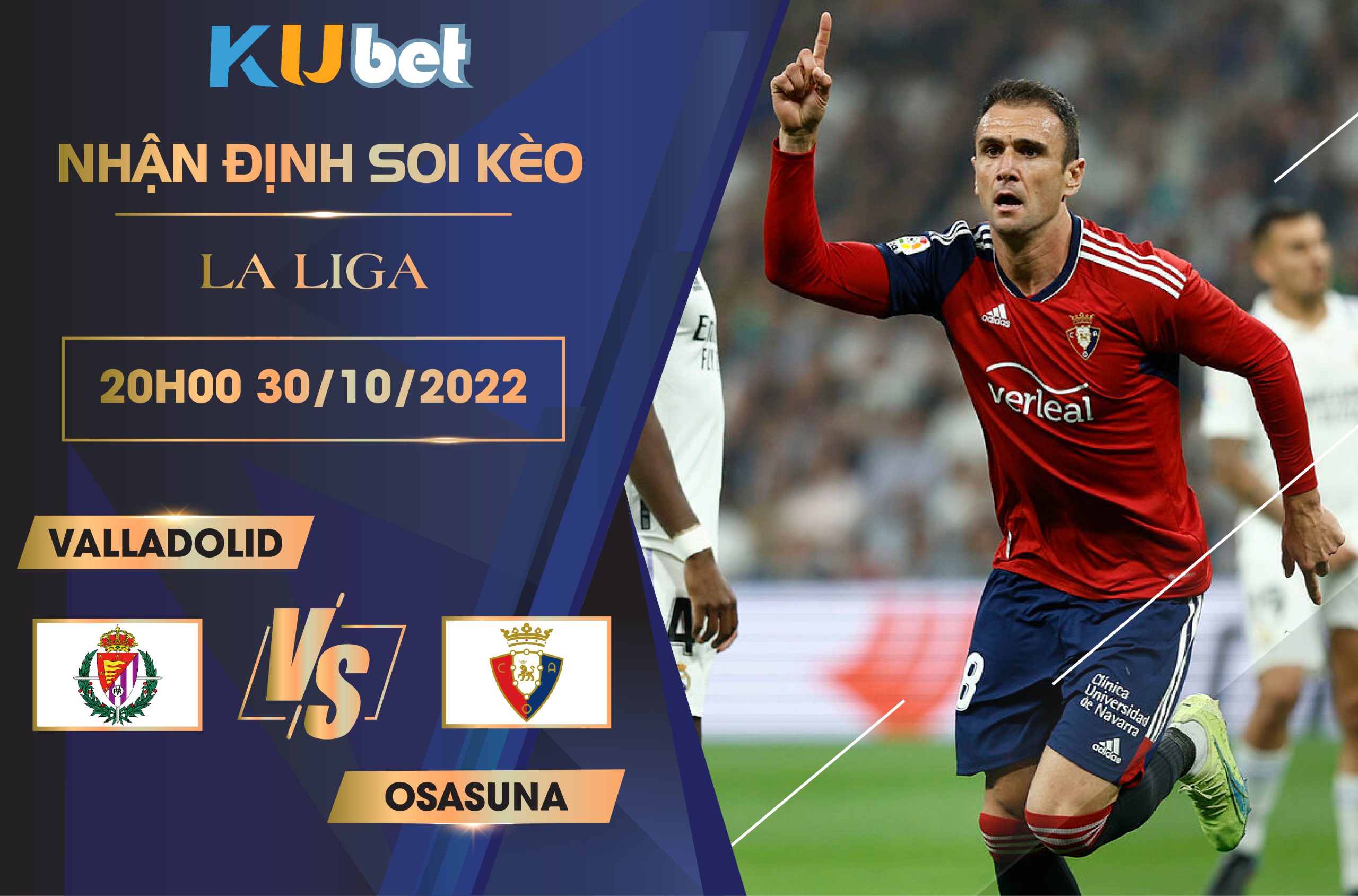 [LA LIGA] VALLADOLID VS OSASUNA 20H00 NGÀY 30/10