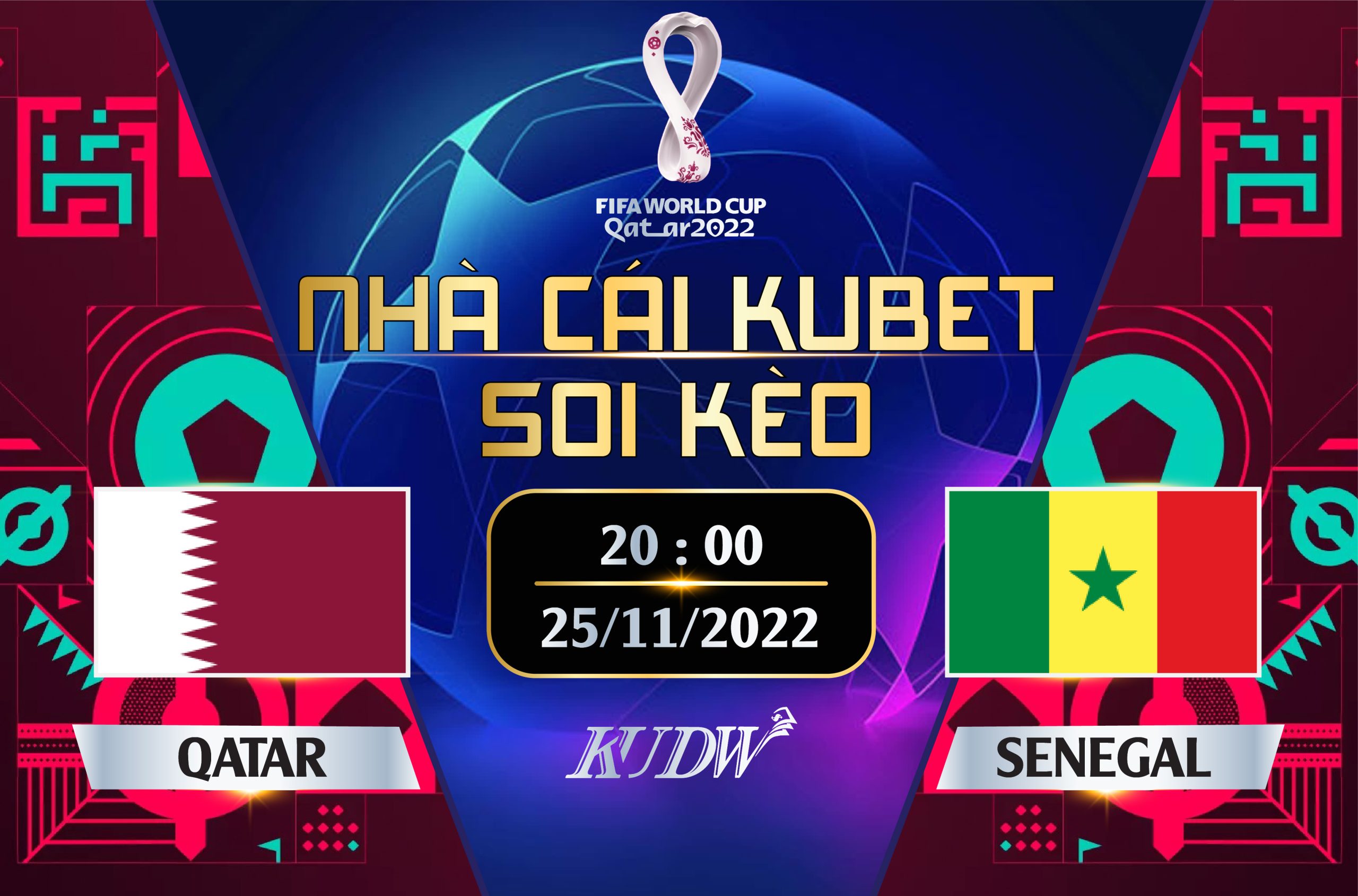 QATAR Vs SENEGAL : 20H00 NGÀY 25/11/2022