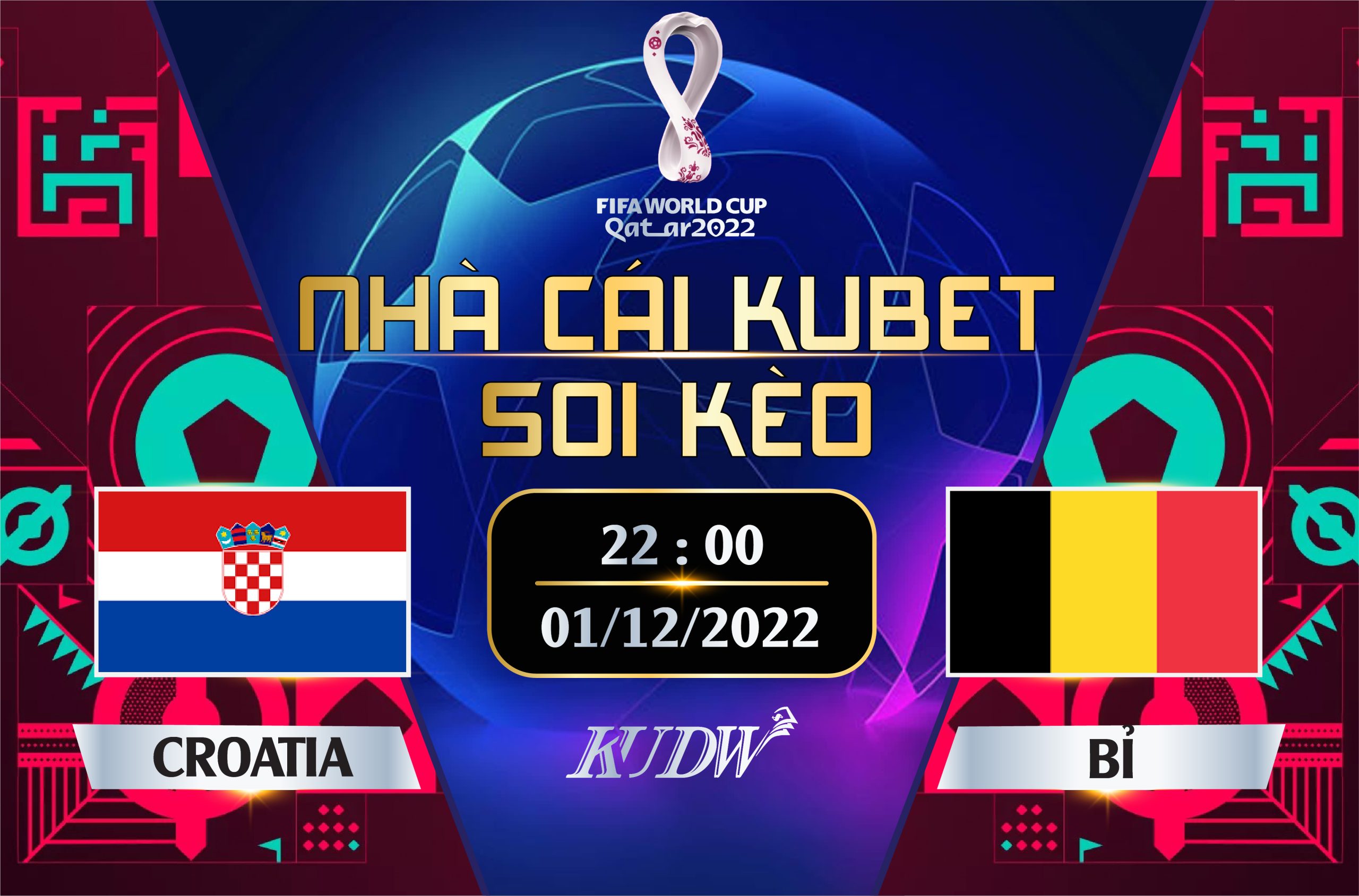 CROATIA Vs BỈ- 22H00 NGÀY 01/12/2022