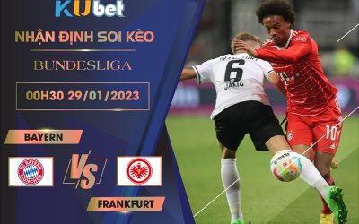 [ BUNDESLIGA] BAYERN VS FRANKFURT 0H30 NGÀY 29/01