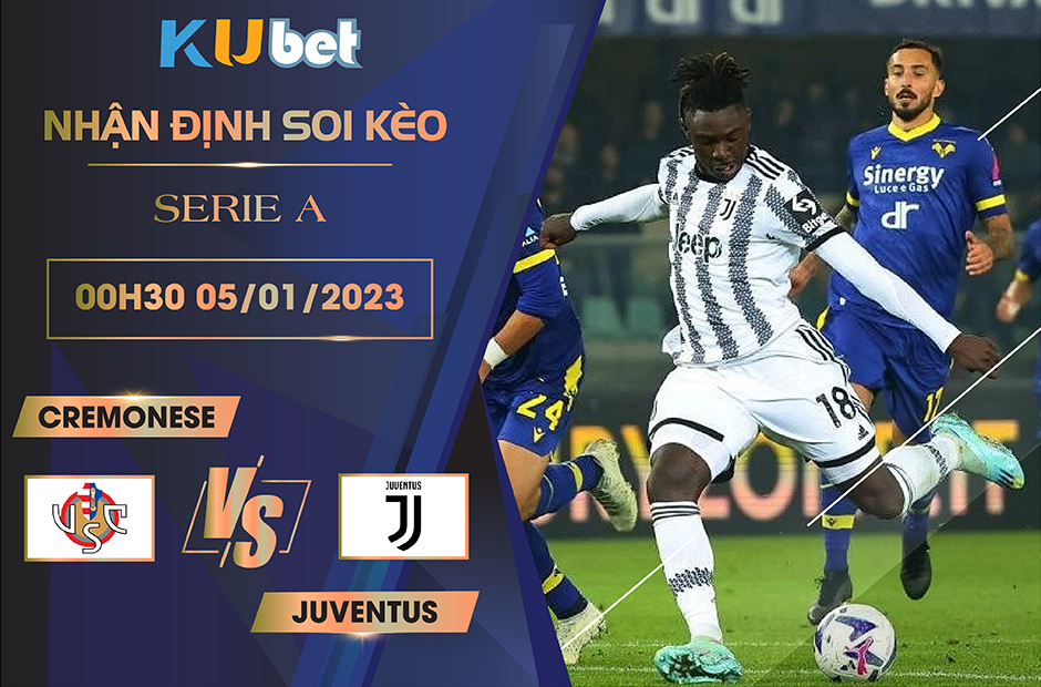 SERIE A ] CREMONESE VS JUVENTUS 00H30 NGÀY 05/01