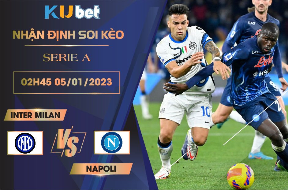 [ SERIE A ] INTER MILAN VS NAPOLI 02H45 NGÀY 05/01