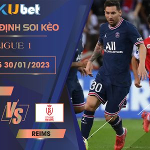 [LIGUE 1 ] PSG VS REIMS 02H45 NGÀY 30/01