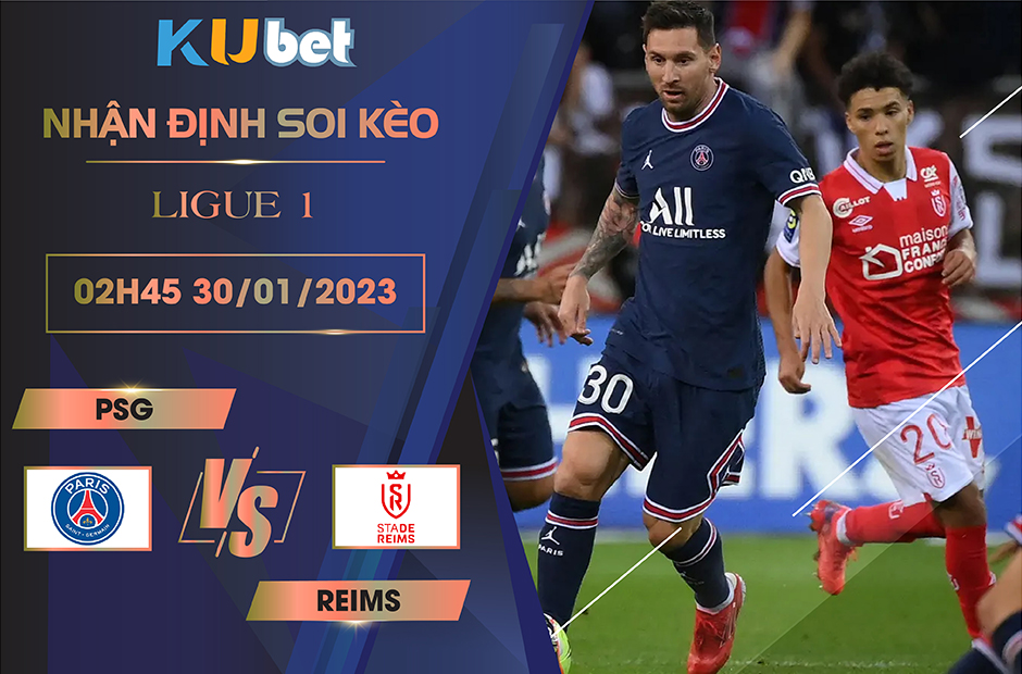 [LIGUE 1 ] PSG VS REIMS 02H45 NGÀY 30/01