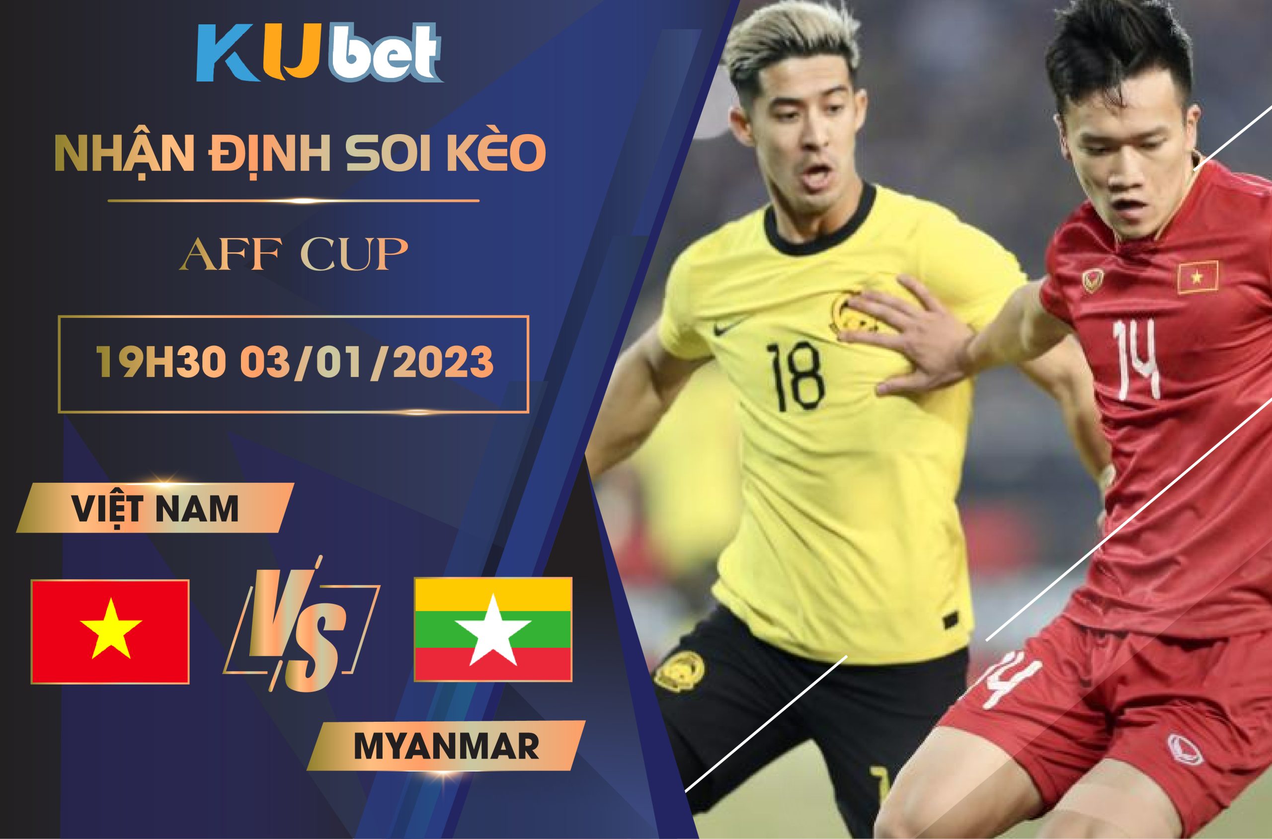 AFF CUP] VIỆT NAM VS MYANMAR 19H30 NGÀY 03/01