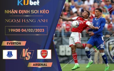 [NGOẠI HẠNG ANH] EVERTON VS ARSENAL 19H30 NGÀY 04/02