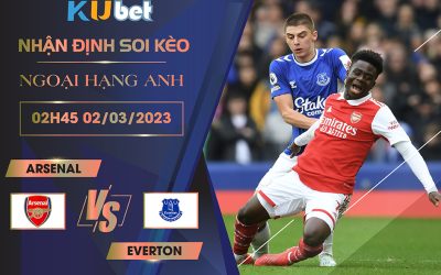 [ NGOẠI HẠNG ANH ] ARSENAL VS EVERTON 2H45 NGÀY 02/03