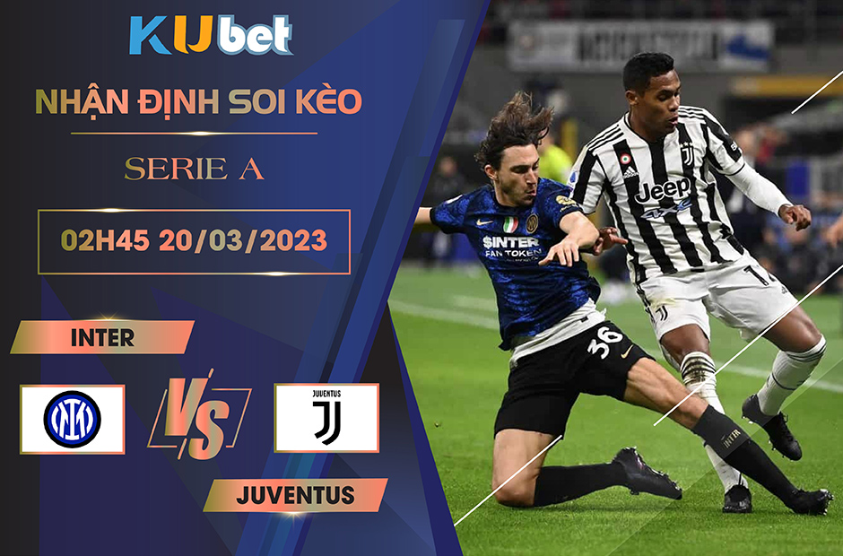 Một trận El Clasico tại Italia được diễn ra giữa Inter Vs Juventus