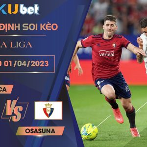 [LA LIGA] MALLORCA VS OSASUNA 02H00 NGÀY 01/04- NHẬN ĐỊNH BÓNG ĐÁ