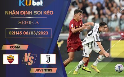 [ SERIE A ] ROMA VS JUVENTUS 02H45 NGÀY 06/03