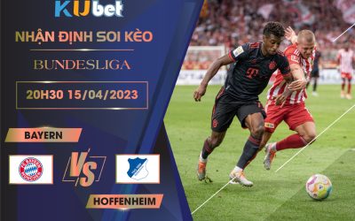 [ BUNDESLIGA ] BAYERN VS HOFFENHEIM 20H30 NGÀY 15/04 - NHẬN ĐỊNH BÓNG ĐÁ