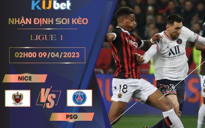 [LIGUE 1] NICE VS PSG 02H00 NGÀY 09/04 - NHẬN ĐỊNH BÓNG ĐÁ