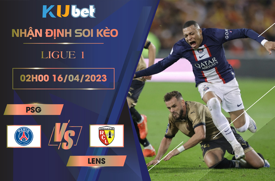 [ LIGUE 1] PSG VS LENS 02H00 NGÀY 16/04 - NHẬN ĐỊNH BÓNG ĐÁ