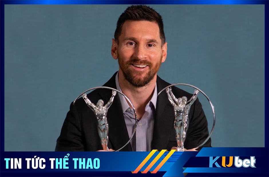 Messi nhận 2 danh hiệu tại lễ trao giải Laureus World Sports Awards