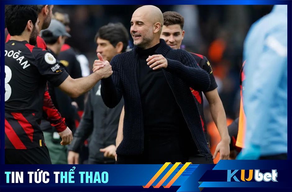 HLV Pep bắt đầu tự tin về cú ăn 3 trong lịch sử cùng Man City