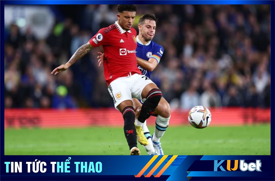 Sancho khiến Ten Hag hài lòng khi thể hiện cực tốt trước Chelsea