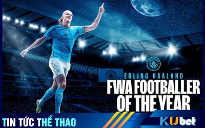 Haaland thắng giải Cầu thủ hay nhất mùa của FWA