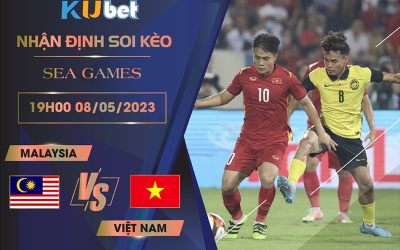 [ SEA GAMES ] MALAYSIA VS VIỆT NAM 19H00 NGÀY 08/05 - NHẬN ĐỊNH BÓNG ĐÁ