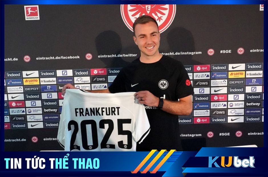 Gotze gia hạn với Eintracht Frankfurtn đến 2025