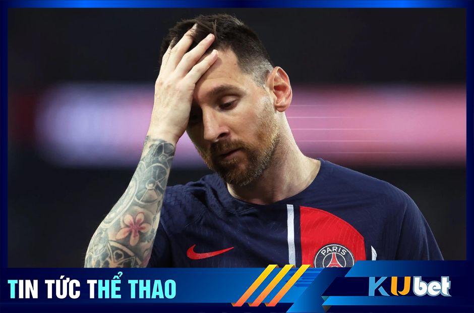 Messi quyết định rời PSG sau khi đá trận đấu cuối cùng tại CLB