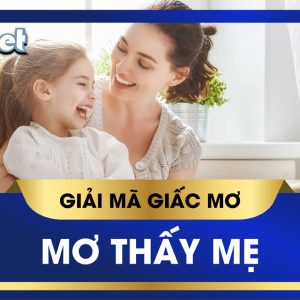 KUBET GIẢI MÃ GIẤC MƠ THẤY MẸ ĐÁNH CON GÌ? MẸ CHỒNG CHO TIỀN