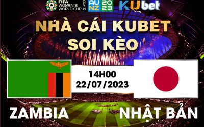 [ WORLD CUP NỮ 2023] NHẬT BẢN VÀ ZAMBIA 14H00 NGÀY 22/7