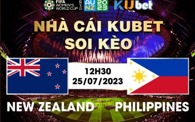 [ WORLD CUP NỮ 2023] NEW ZEALAND VÀ PHILIPPINES 12H30 NGÀY 25/7