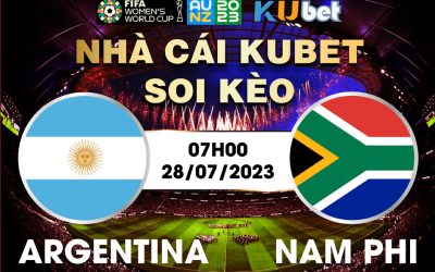 [ WORLD CUP NỮ 2023] ARGENTINA VÀ NAM PHI 07H00 NGÀY 28/7 - NHẬN ĐỊNH BÓNG ĐÁ