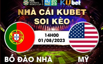 [ WORLD CUP NỮ 2023] BỒ ĐÀO NHA VÀ MỸ 14H00 NGÀY 01/8 - NHẬN ĐỊNH BÓNG ĐÁ