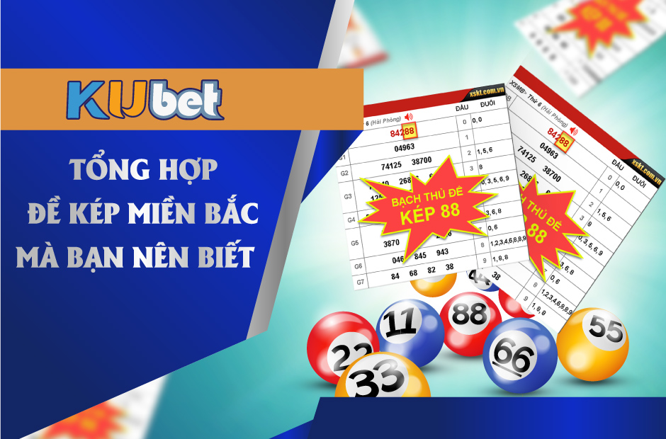 Lô đề tại Kubet có tỷ lệ ăn cao nhất hiện nay vs được người chơi tin dùng