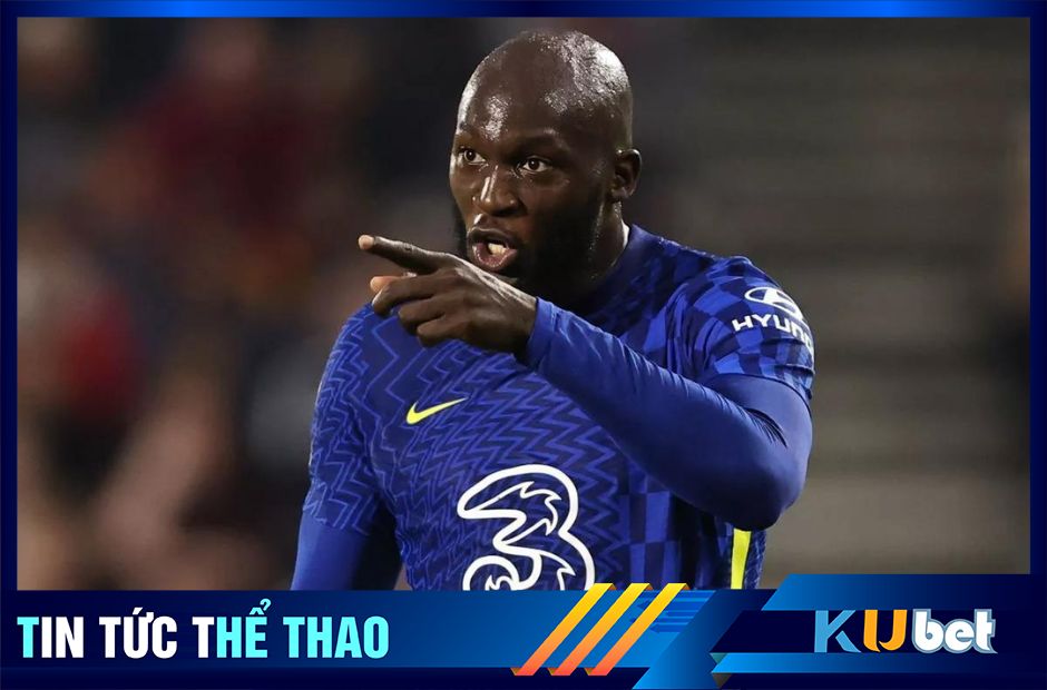 Lukaku không thấy hạnh phúc khi ở Chelsea