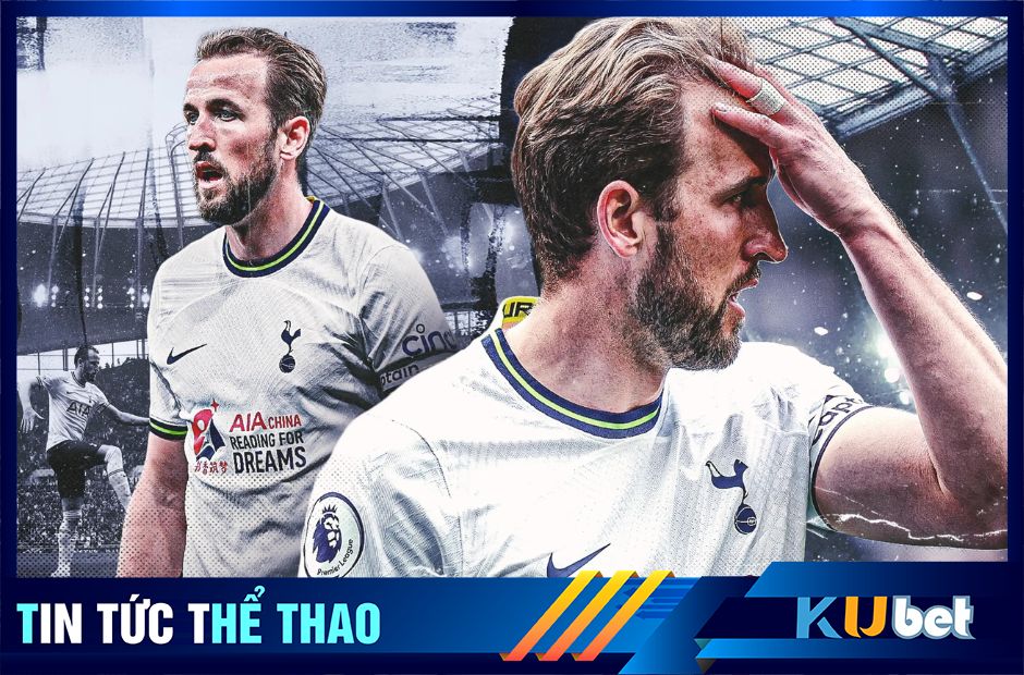 Harry kane khó khăn giữ ngã 3 đường khi phải lựa chọn con đường sắp tới