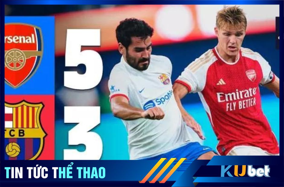 Trận giao hữu cho thấy rằng Barca không thể cản bước Arsenal