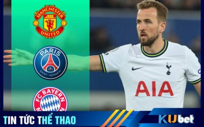 Psg nhảy nào tranh giành Harry Kane cùng Mu và Bayern Munich