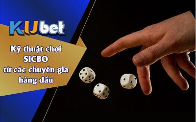 Bật mí cách chơi Sicbo online hay từ các cao thủ casino