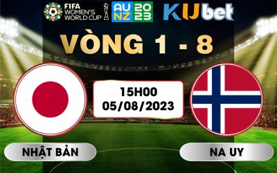 [ WORLD CUP NỮ 2023] NHẬT BẢN VS NA UY 15H00 NGÀY 05/08 - NHẬN ĐỊNH BÓNG ĐÁ