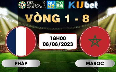 [ WORLD CUP NỮ 2023] PHÁP VS MAROC 18H00 NGÀY 08/08 - NHẬN ĐỊNH BÓNG ĐÁ