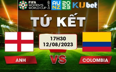 [ WORLD CUP NỮ 2023] ANH VS COLOMBIA 17H30 NGÀY 12/08 - NHẬN ĐỊNH BÓNG ĐÁ